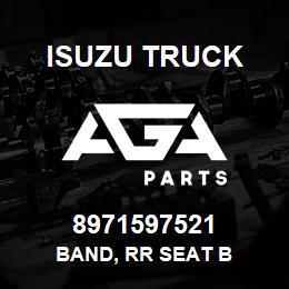 8971597521 Isuzu Truck BAND, RR SEAT B | AGA Parts