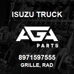 8971597555 Isuzu Truck GRILLE, RAD | AGA Parts