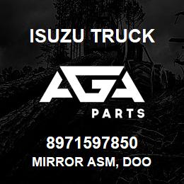 8971597850 Isuzu Truck MIRROR ASM, DOO | AGA Parts