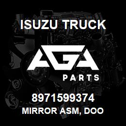 8971599374 Isuzu Truck MIRROR ASM, DOO | AGA Parts