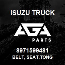 8971599481 Isuzu Truck BELT, SEAT,TONG | AGA Parts