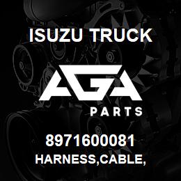 8971600081 Isuzu Truck HARNESS,CABLE, | AGA Parts