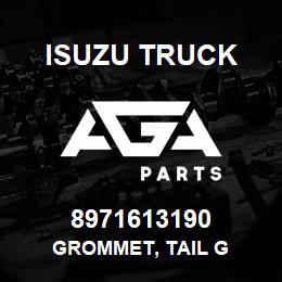 8971613190 Isuzu Truck GROMMET, TAIL G | AGA Parts