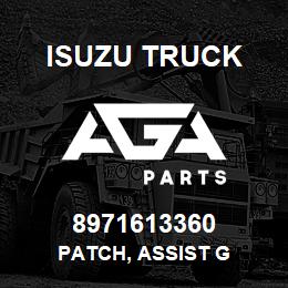 8971613360 Isuzu Truck PATCH, ASSIST G | AGA Parts