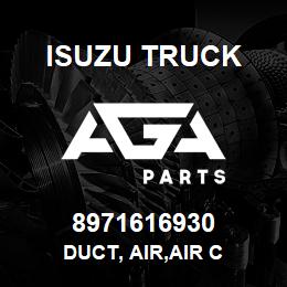 8971616930 Isuzu Truck DUCT, AIR,AIR C | AGA Parts