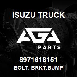 8971618151 Isuzu Truck BOLT, BRKT,BUMP | AGA Parts