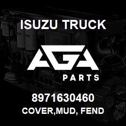 8971630460 Isuzu Truck COVER,MUD, FEND | AGA Parts