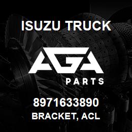 8971633890 Isuzu Truck BRACKET, ACL | AGA Parts