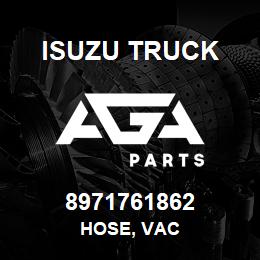 8971761862 Isuzu Truck HOSE, VAC | AGA Parts