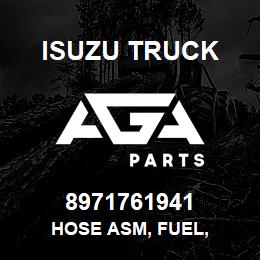 8971761941 Isuzu Truck HOSE ASM, FUEL, | AGA Parts