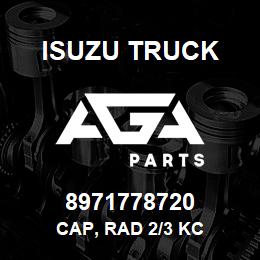 8971778720 Isuzu Truck CAP, RAD 2/3 KC | AGA Parts