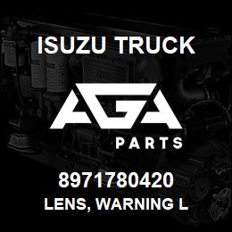 8971780420 Isuzu Truck LENS, WARNING L | AGA Parts