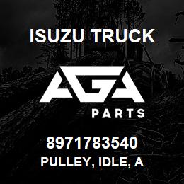 8971783540 Isuzu Truck PULLEY, IDLE, A | AGA Parts