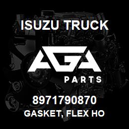 8971790870 Isuzu Truck GASKET, FLEX HO | AGA Parts