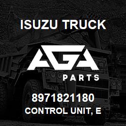 8971821180 Isuzu Truck CONTROL UNIT, E | AGA Parts