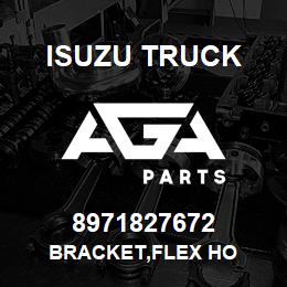 8971827672 Isuzu Truck BRACKET,FLEX HO | AGA Parts