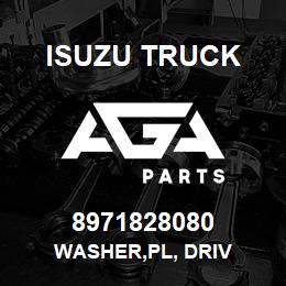 8971828080 Isuzu Truck WASHER,PL, DRIV | AGA Parts