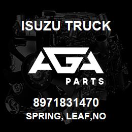 8971831470 Isuzu Truck SPRING, LEAF,NO | AGA Parts