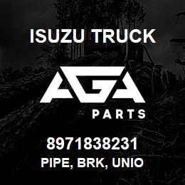 8971838231 Isuzu Truck PIPE, BRK, UNIO | AGA Parts