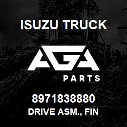 8971838880 Isuzu Truck DRIVE ASM., FIN | AGA Parts