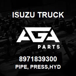 8971839300 Isuzu Truck PIPE, PRESS,HYD | AGA Parts