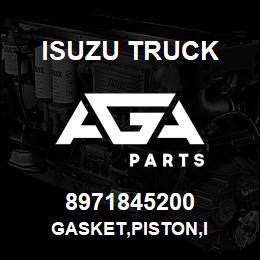 8971845200 Isuzu Truck GASKET,PISTON,I | AGA Parts