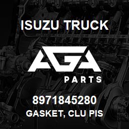 8971845280 Isuzu Truck GASKET, CLU PIS | AGA Parts