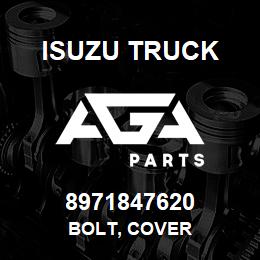 8971847620 Isuzu Truck BOLT, COVER | AGA Parts