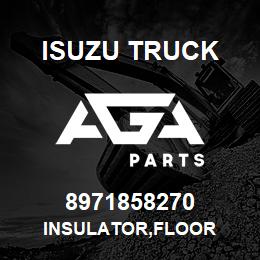 8971858270 Isuzu Truck INSULATOR,FLOOR | AGA Parts