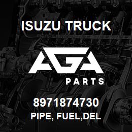 8971874730 Isuzu Truck PIPE, FUEL,DEL | AGA Parts