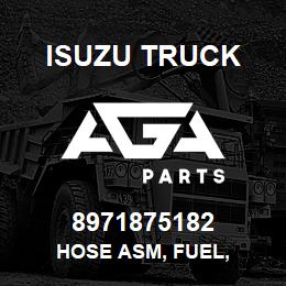 8971875182 Isuzu Truck HOSE ASM, FUEL, | AGA Parts