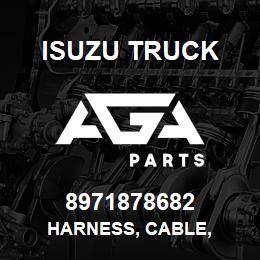 8971878682 Isuzu Truck HARNESS, CABLE, | AGA Parts