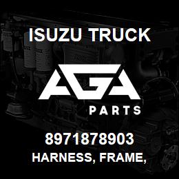 8971878903 Isuzu Truck HARNESS, FRAME, | AGA Parts