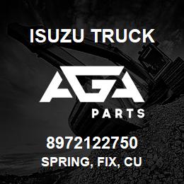 8972122750 Isuzu Truck SPRING, FIX, CU | AGA Parts