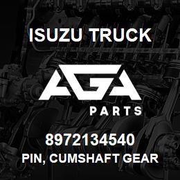 8972134540 Isuzu Truck PIN, CUMSHAFT GEAR | AGA Parts