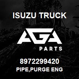 8972299420 Isuzu Truck PIPE,PURGE ENG | AGA Parts