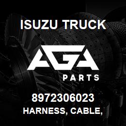 8972306023 Isuzu Truck HARNESS, CABLE, | AGA Parts