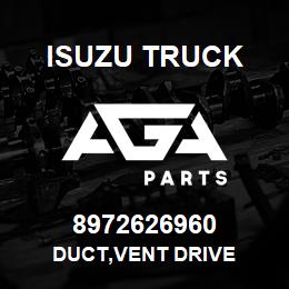 8972626960 Isuzu Truck DUCT,VENT DRIVE | AGA Parts