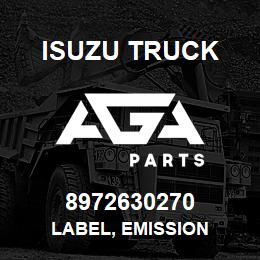 8972630270 Isuzu Truck LABEL, EMISSION | AGA Parts