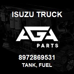 8972869531 Isuzu Truck TANK, FUEL | AGA Parts