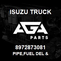 8972873081 Isuzu Truck PIPE,FUEL DEL & | AGA Parts