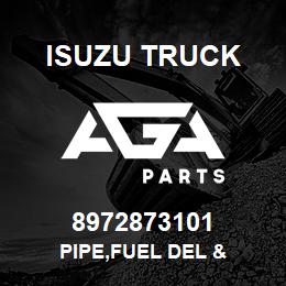 8972873101 Isuzu Truck PIPE,FUEL DEL & | AGA Parts