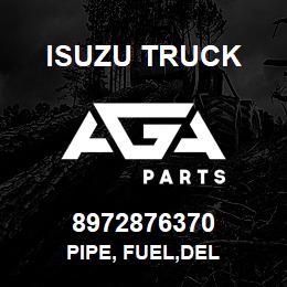 8972876370 Isuzu Truck PIPE, FUEL,DEL | AGA Parts