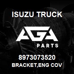 8973073520 Isuzu Truck BRACKET,ENG COV | AGA Parts