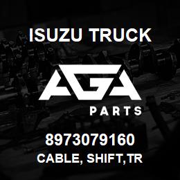 8973079160 Isuzu Truck CABLE, SHIFT,TR | AGA Parts