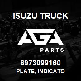 8973099160 Isuzu Truck PLATE, INDICATO | AGA Parts