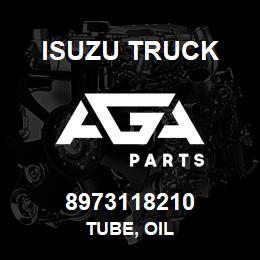 8973118210 Isuzu Truck TUBE, OIL | AGA Parts