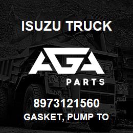 8973121560 Isuzu Truck GASKET, PUMP TO | AGA Parts