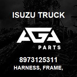 8973125311 Isuzu Truck HARNESS, FRAME, | AGA Parts