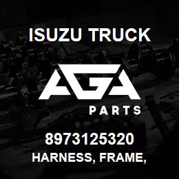 8973125320 Isuzu Truck HARNESS, FRAME, | AGA Parts